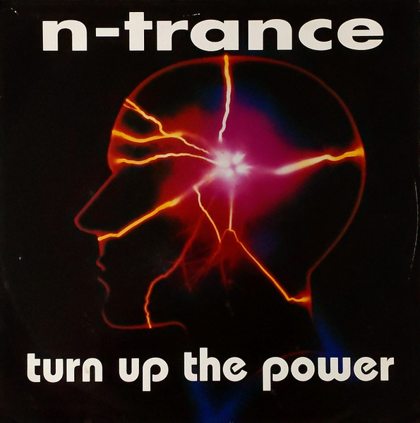 N-Trance — Turn Up the Power cover artwork
