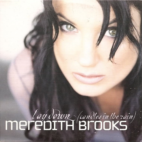 Meredith Brooks featuring Queen Latifah — Lay Down (Candles in the Rain) cover artwork