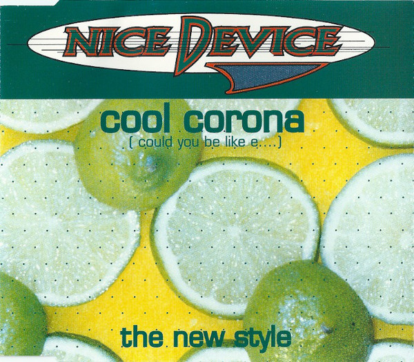 Nice Device — Cool Corona (Could You Be Like E....) cover artwork