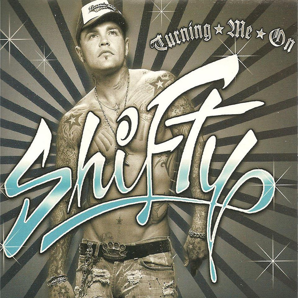 Shifty Turning Me On cover artwork