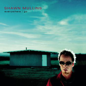 Shawn Mullins — Everywhere I Go cover artwork
