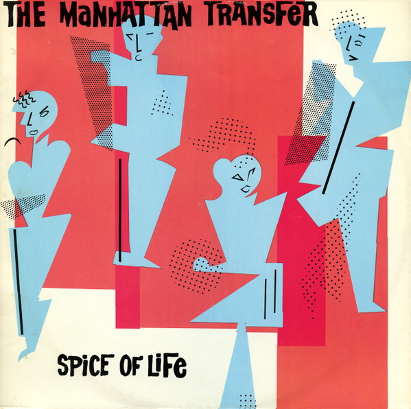 Manhattan Transfer — Spice Of Life cover artwork