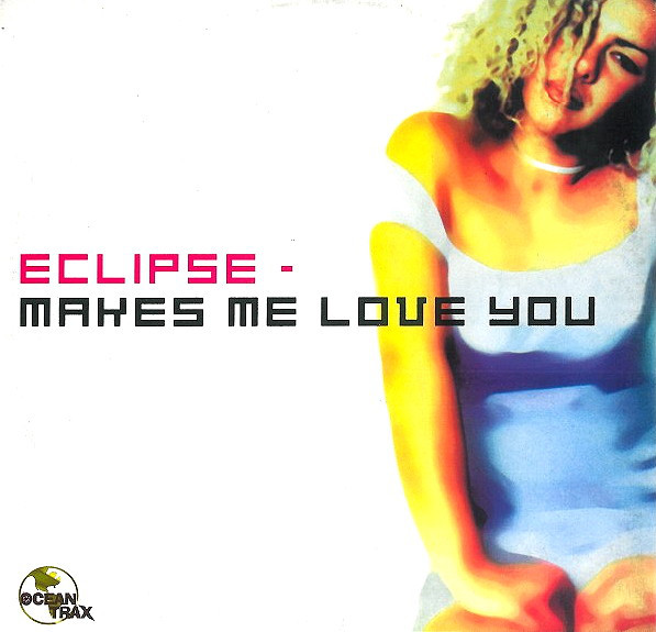 Eclipse — Make Me Love You cover artwork