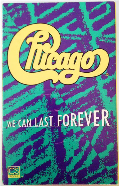 Chicago — We Can Last Forever cover artwork