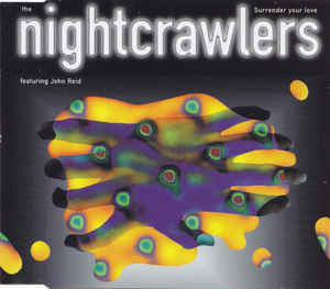 Nightcrawlers featuring JOHN REID — Surrender Your Love cover artwork