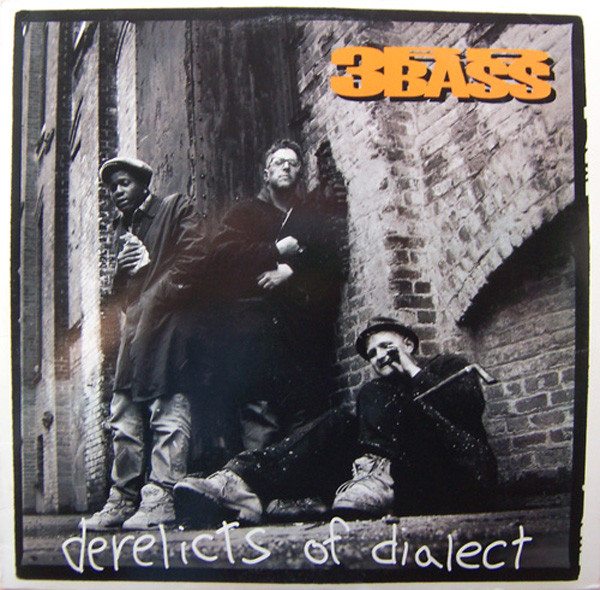 3rd Bass Derelicts of Dialect cover artwork