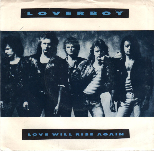 Loverboy — Love Will Rise Again cover artwork