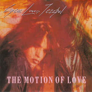 Gene Loves Jezebel — The Motion Of Love cover artwork