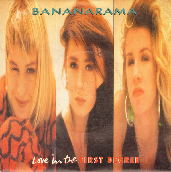 Bananarama Love in the First Degree cover artwork