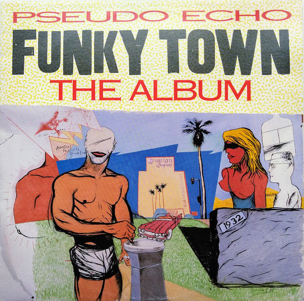 Pseudo Echo Funky Town - The Album cover artwork