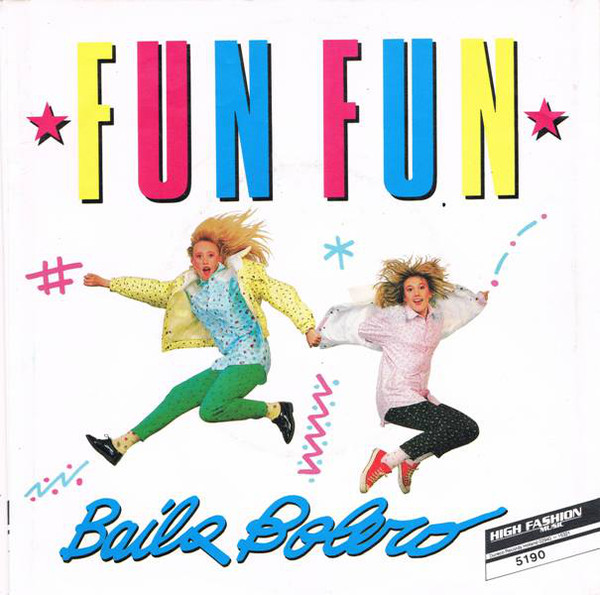 FUN FUN — Baila Bolero cover artwork
