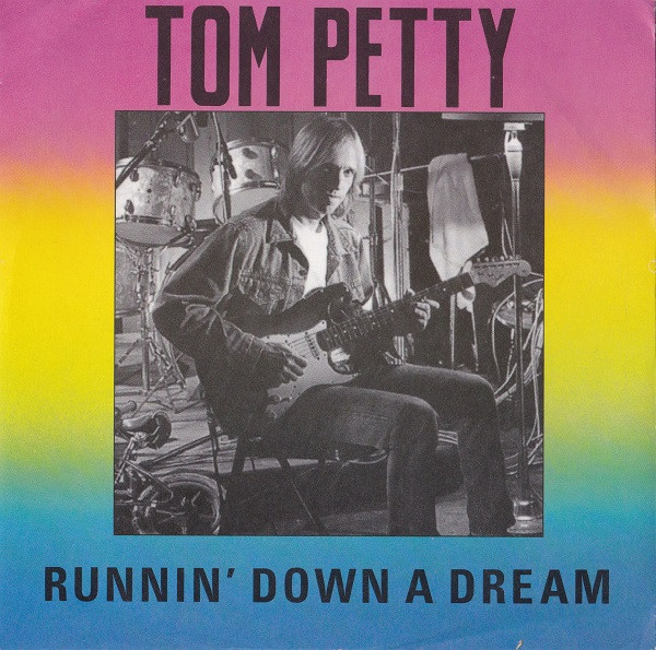 Tom Petty — Runnin&#039; Down a Dream cover artwork