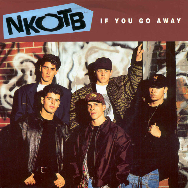 New Kids on the Block — If You Go Away cover artwork
