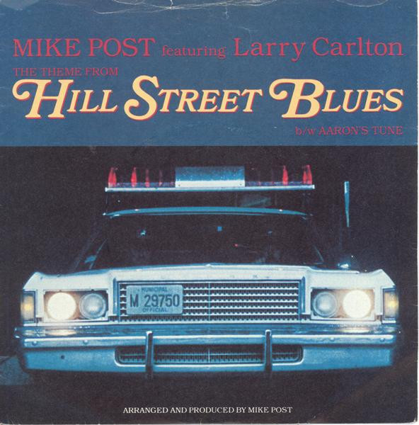 Mike Post featuring Larry Carlton — Theme From Hill Street Blues cover artwork