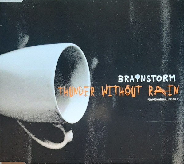 Brainstorm Thunder Without Rain cover artwork