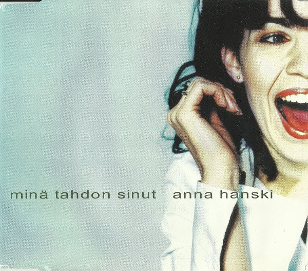 Anna Hanski — Minä tahdon sinut cover artwork