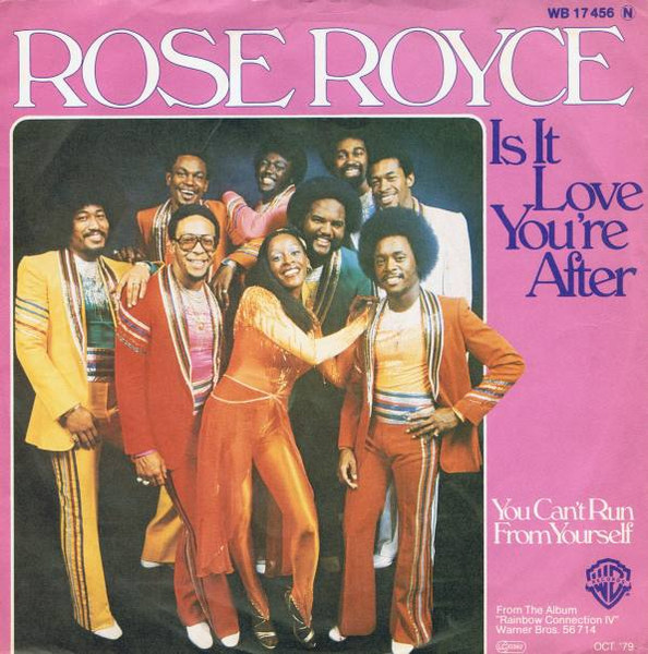 Rose Royce — Is It Love You&#039;re After cover artwork