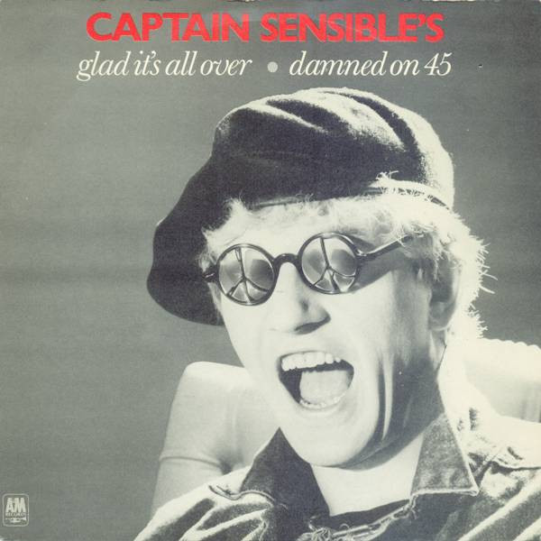 Captain Sensible — Glad It&#039;s All Over cover artwork