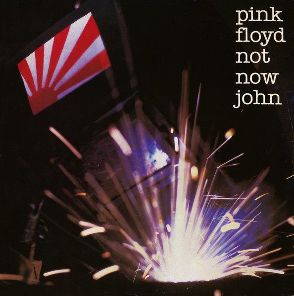 Pink Floyd — Not Now John cover artwork