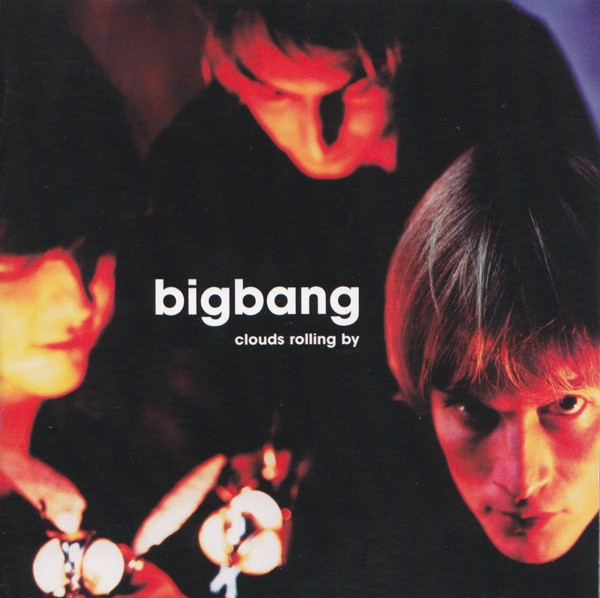 Bigbang [NO] Clouds Rolling By cover artwork