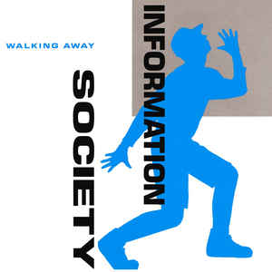 Information Society — Walking Away cover artwork