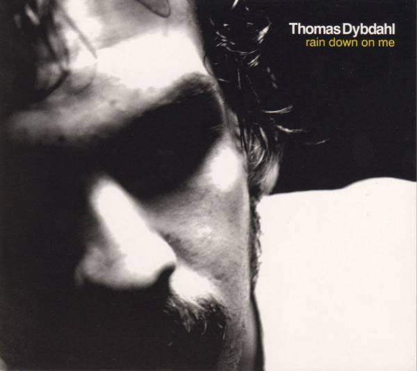 Thomas Dybdahl — Rain Down On Me cover artwork