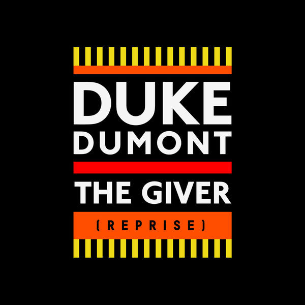 Duke Dumont The Giver (Reprise) cover artwork