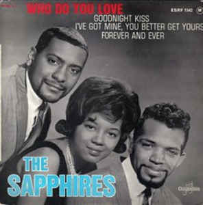 The Sapphires — Who Do You Love cover artwork