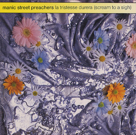 Manic Street Preachers — La Tristesse Durera (Scream to a Sigh) cover artwork
