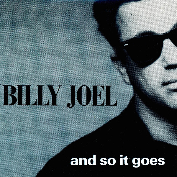 Billy Joel — And So It Goes cover artwork