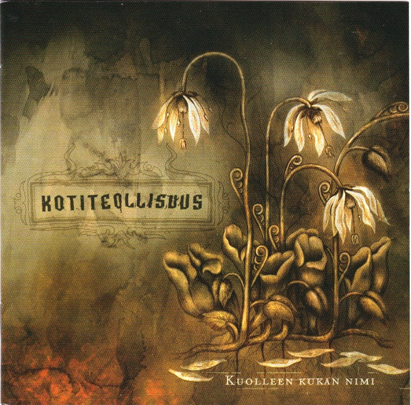 Kotiteollisuus Kuolleen kukan nimi cover artwork