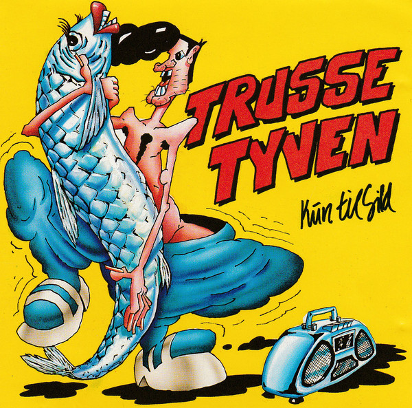 Trussetyven — Jeg er bar&#039; så go&#039; cover artwork