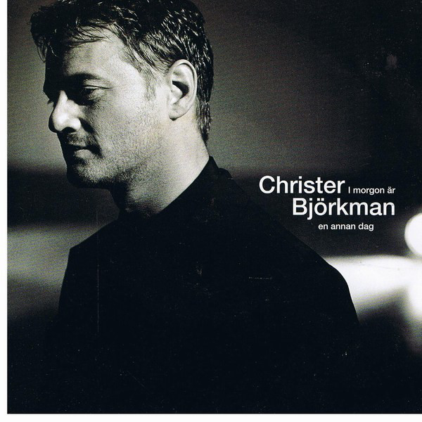 Christer Björkman I morgon är en annan dag cover artwork