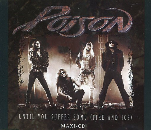 Poison Until You Suffer Some (Fire and Ice) cover artwork