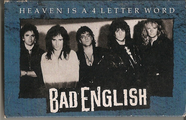 Bad English — Heaven Is A 4 Letter Word cover artwork