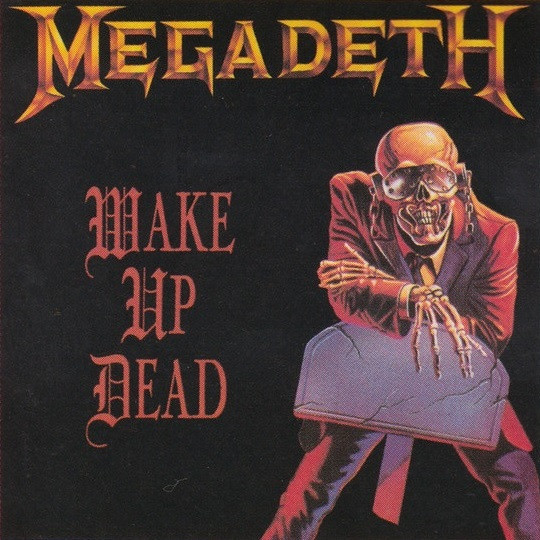 Megadeth — Wake Up Dead cover artwork