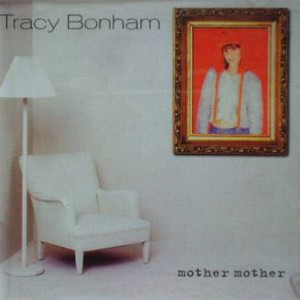 Tracy Bonham — Mother Mother cover artwork