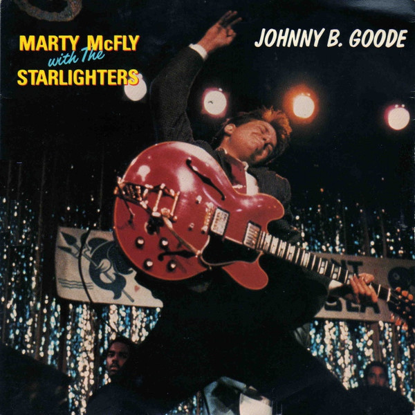 Marty McFly with The Starlighters Johnny B. Goode cover artwork