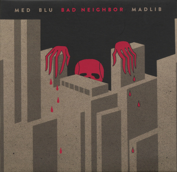 MED, Blu, & Madlib Bad Neighbor cover artwork