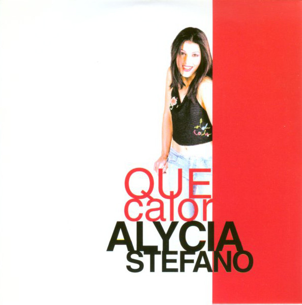 Alycia Stefano — Que Calor cover artwork