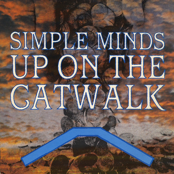 Simple Minds — Up on the Catwalk cover artwork