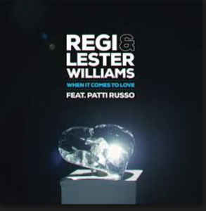 Regi featuring Lester Williams & PATTI RUSSO — When It Comes To Love cover artwork