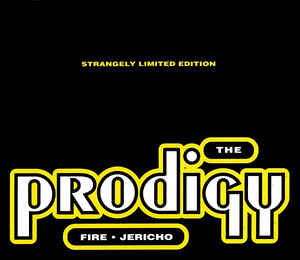 The Prodigy — Fire / Jericho cover artwork