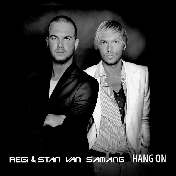 Regi featuring STAN VAN SAMANG — Hang On cover artwork