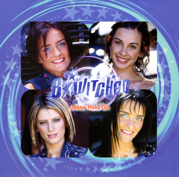 B*Witched — Jesse Hold On cover artwork