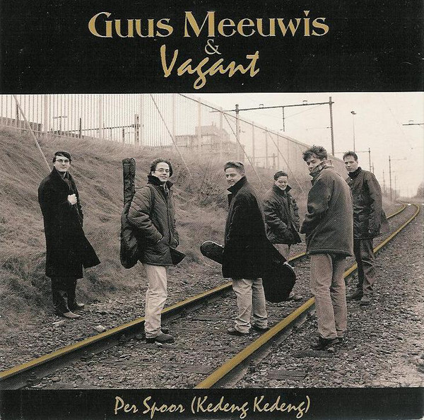 Guus Meeuwis & Vagant — Per Spoor (Kedeng Kedeng) cover artwork