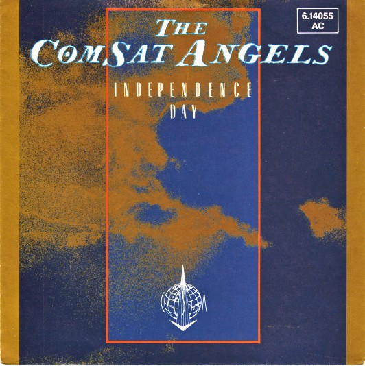 The Comsat Angels — Independence Day (1984) cover artwork