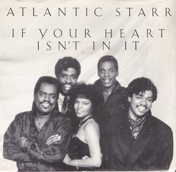 Atlantic Starr — If Your Heart Isn&#039;t It cover artwork