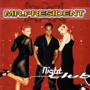 Mr. President Night Club cover artwork