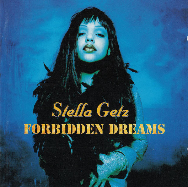 Stella Getz Forbidden Dreams cover artwork